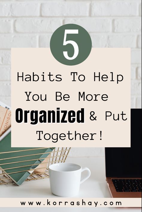 5 habits to help you be more organized! Habits to help you get organized. Want a put together life? Then try adding these organized lifr habits! How To Be More Organized, Organized Person, Be More Organized, Getting Organized At Home, Hygge Life, Organization Lists, Daily Organization, Productive Habits, Be Organized