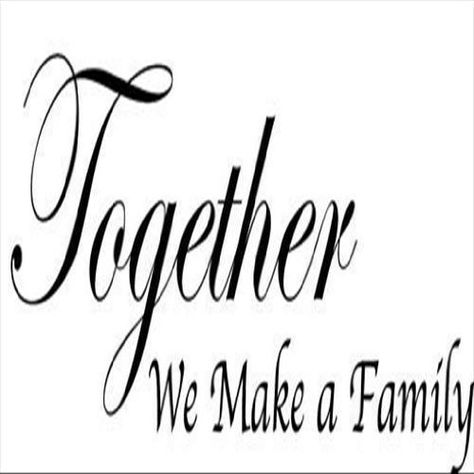 Together We Make A Family, Blended Families, Dragon Ball Z Iphone Wallpaper, Family Wall Decor, Quote Decor, Blended Family, Room Decals, Walls Room, Family Wall