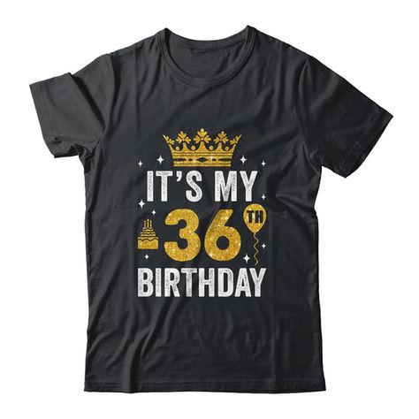 It's My 36th Birthday Idea For 36 Years Old Man And Woman Shirt Tank Top Funny Saying Happy Birthday Outfit Party Vintage 1988 36th 1988 36th Gifts Born In 1988 Quotes For Him Her Clothes Women Classic Retro For Present Ideas For Funny Best Gift For Girl Guy Best Gift For 36th 36 Years Old Thirty-Six Old Tee T-Shirts Clothes Outfits Apparel Costume Great Saying For Men Women Girls Guy Happy Birthday Outfit, Its My 17th Birthday, Its My 14th Birthday, Him And Her Quotes, Retro Quotes, Best Gifts For Girls, Outfit Quotes, Funny Gym Quotes, Outfit Party