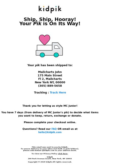 Shipping confirmation Email Example - Kidpik - MC Junior's pik is on its way - #ShippingConfirmationEmails #EmailDesign - View 100s of shipping confirmation email templates and examples with MailCharts! Confirmation Email Template, Email Examples, Campaign Planning, Order Confirmation Email, Email Sign, Order Confirmation, Referral Program, Customer Loyalty, Rewards Program