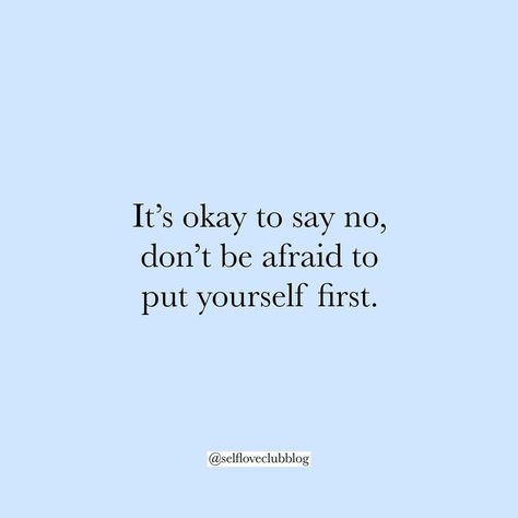 Self-love club on Instagram: “Don’t feel bad for saying no and putting yourself first. I know this is hard sometimes but remember self care is necessary.💕 . . ✨ Follow…” Down Quotes, Put Yourself First, Winter Arc, Vision Board Images, Saying No, Quotes Pictures, Stand Up For Yourself, Inspirational Quotes Pictures, Dont Be Afraid