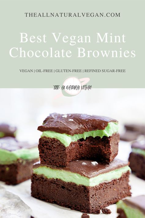 Healthy Plant Based Desserts, Mint Chocolate Brownies, Healthy Whole Foods, Whole Foods Plant Based, Best Vegan Desserts, Vegan Brownies, Mint Brownies, Vegan Baking Recipes, Plant Based Desserts