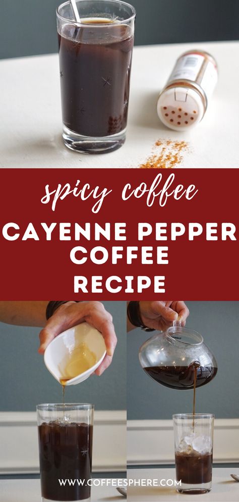 Cayenne Pepper Recipes Drink, Smoothie With Cayenne Pepper, Coffee With Cayenne Pepper, Cayenne Pepper Drink Recipes, Cayenne Pepper Tea Recipe, How To Take Cayenne Pepper, Cayane Pepper Benefits, Spicy Coffee Recipe, Cayenne Pepper Drink