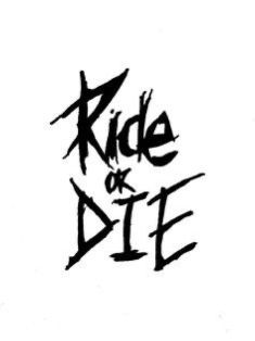 Ride Or Die Aesthetic, Ride Or Die Tattoo, Rp Overlay, Die Wallpaper, Clothing Templates, Car Sticker Design, Mac Wallpaper, Ride Or Die, Free Clip Art