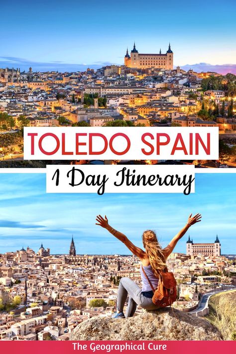 Pinterest pin for one day in Toledo Spain Itinerary, Madrid Travel, Toledo Spain, Spain Vacation, Europe Trip Itinerary, One Day Trip, Barcelona Travel, Europe Vacation, Road Trip Planning