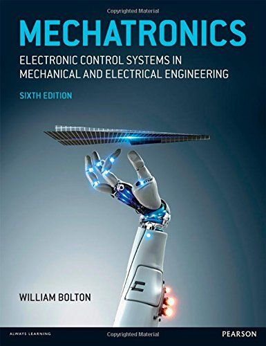 Mechatronics: Electronic Control Systems in Mechanical and Electrical Engineering: Amazon.co.uk: W. Bolton: 9781292076683: Books Macanic Engineering, Mechatronics Engineering Wallpapers, Mechatronics Engineering Projects, Control Systems Engineering, Mechatronics Engineering, Control Engineering, Mechanical Engineering Books, Engineering Books, Learn Robotics