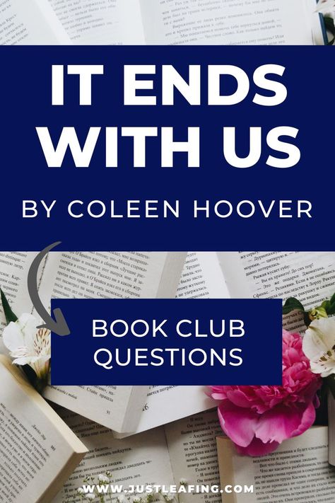 It Ends with Us book club questions It Ends With Us Book Club Party, It Ends With Us Book Pages, Book Club Dessert Ideas, It Ends With Us Similar Books, More Books Like It Ends With Us, Book Aesthetic It Ends With Us, It Starts With Us And It Ends With Us Book, It Ends With Us Book, Book Club Ideas Hosting