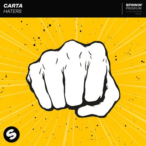 Carta - Haters [OUT NOW] by Spinnin' Records Spinnin Records, Record Artwork, Spinnin' Records, For Free, Music