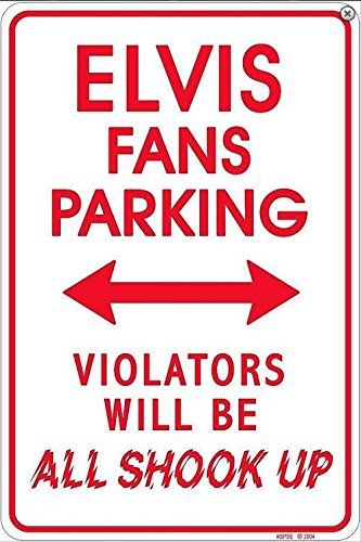 Elvis Birthday Party, Elvis Presley Posters, Elvis Birthday, Elvis Memorabilia, Parking Sign, Burning Love, Parking Signs, Graceland, Frames For Canvas Paintings