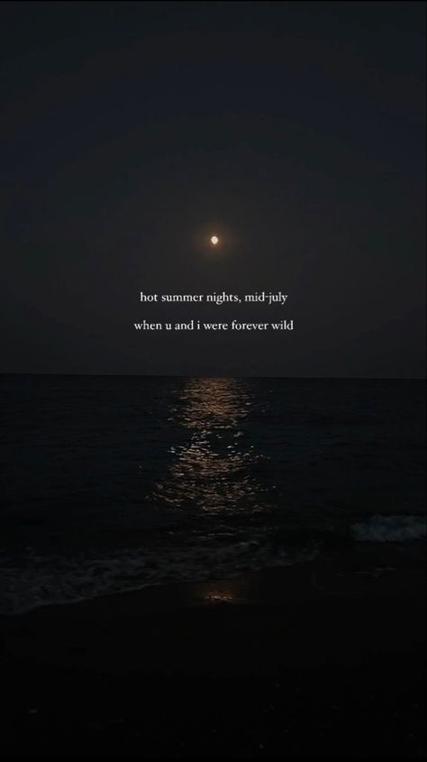 Night Beach Quotes, Ocean Aesthetic Quotes, Beach Aesthetic Captions, Pinterest Wallpaper Aesthetic, Summer Nights Quotes, Moonlight Quotes, Random Captions, Ocean Captions, Beach Pinterest