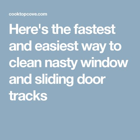 Here's the fastest and easiest way to clean nasty window and sliding door tracks Sliding Tracks, Sliding Door Track, Home Garden Ideas, Clean Cooking, Cleaning Rags, Sliding Glass Doors, Household Cleaning Tips, Organizing Tips, Make Life Easier