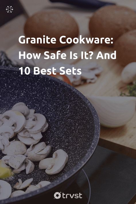 "Granite Cookware: How Safe Is It? And 10 Best Sets"- The right cookware can make all the difference when it comes to cooking. It can impact the way your food tastes, feels, and appears. Granite cookware has become increasingly popular among chefs and cooks thanks to its beautiful appearance, non-stick surface, and good durability. Here we answer how safe... #trvst #guide #ecofriendly #impact #food #hunger #ecofriendly #inclusion #changetheworld #hungry #plasticfree #weareallone #gogreen Granite Cookware Set, Safest Cookware, Nonstick Cookware Sets, Glass Cooktop, Pots And Pans Sets, Stainless Steel Cookware, Nonstick Cookware, Cooking Method, Cookware Sets