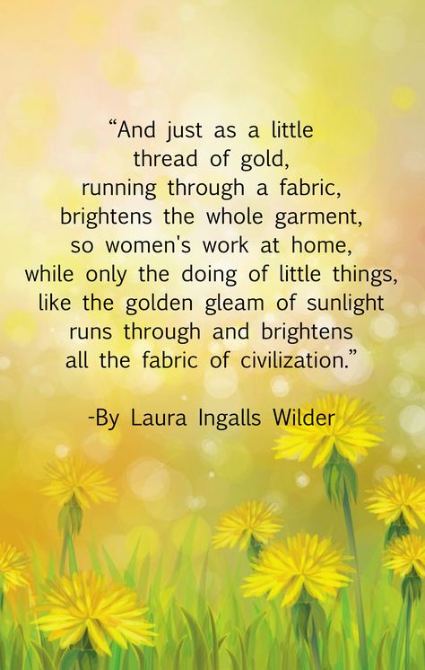 Prairie Recipes, Laura Ingalls Wilder Quotes, Very Best Quotes, Ingalls Family, Homeschool Fun, American Quotes, Wise People, Laura Ingalls Wilder, Laura Ingalls