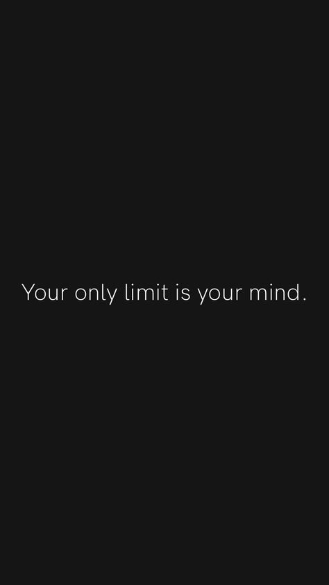 Blank Mind Quotes, Out Of Site Out Of Mind Quotes, Follow Your Dreams Quotes Wallpaper, Out Of Sight Out Of Mind Quote, No Limits Quotes, Mind Games Quotes, Limits Quotes, Conquer Your Mind, Teacher Character