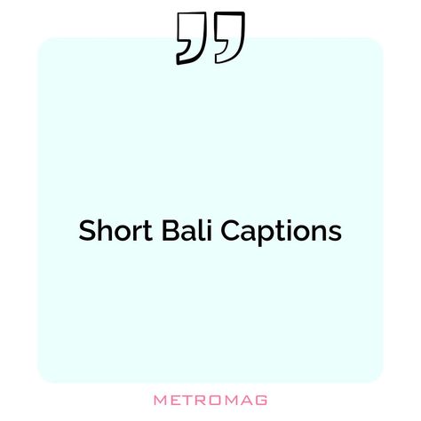 Are you in Bali and stuck for an Instagram caption? Use our list of Bali captions and quotes to make your post stand out! See all quotes and captions on https://metromag.com/bali-captions/ Outdoor Captions, Bali Instagram, Quotes For Instagram, All Quotes, Instagram Captions, Bali, Make Your, Make It Yourself, Quotes