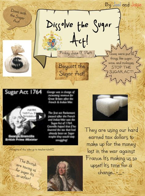 Sugar Act:  1764 act that put a three cent tax on foreign refined sugar and increased taxes on coffee, indigo, and certain kinds of wine.  It banned importation of rum and French wines.  These taxes affected only a certain part of the population, but the affected merchants were very vocal.  The taxes were raised without the consent of the colonists.  This was one of the first instances in which colonists wanted a say in how much they were taxed Sugar Act, French Wines, Geography Worksheets, Boston Tea, British Tea, Group Project, Group Projects, Eighth Grade, French Wine