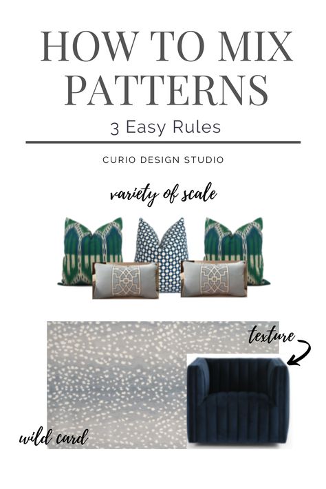 Mixing patterns helps create visual interest in a space and is the key to getting that layered + cohesive look we all desire. But finding the right mix of pattern can sometimes be tricky if you don’t have the ‘designer feels’ that us pros rely on. So I thought I would break it down for you. #pattern #mixingpattern #interiordesign #design #curiodesign Mixing Fabrics Patterns, Pillow Mixing, Pattern Game, Mixing Patterns, Large Scale Wallpaper, Design Theory, How To Mix, Simple Rules, Wild Card