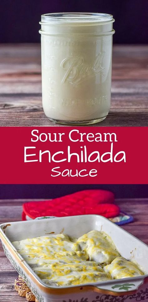 Creamy Enchilada Sauce, Sour Cream Enchilada Sauce, Enchiladas Mexicanas, Creamy Enchilada, Sour Cream Enchiladas, Make Sour Cream, Homemade Sour Cream, Recipes With Enchilada Sauce, Mexican Sauce