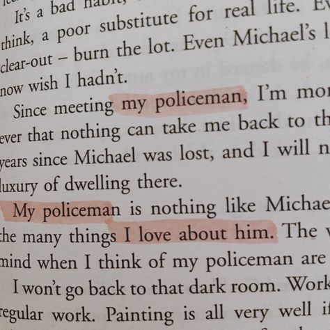 My Policeman Annotations, My Policeman Quotes Book, My Policeman Book Aesthetic, My Policeman Quotes, Patrick Hazelwood, My Policeman Aesthetic, Policeman Quotes, My Policeman Book, Policeman Aesthetic