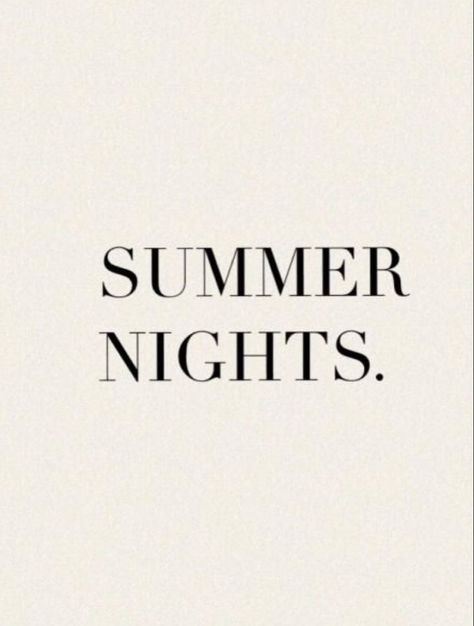 Summer Sayings Quotes, Aesthetic Summer Quotes, Summer Nights Quotes, Short Summer Quotes, Nostalgia Quotes, Esthetician Quotes, Summer Words, Small Quotes, Summer Books