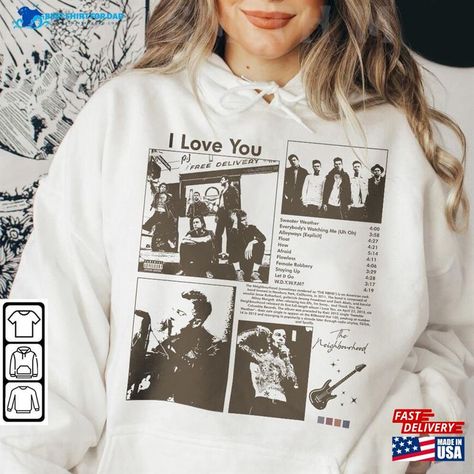 The Neighborhood Music Shirt I Love You Album Sweatshirt Classic T-Shirt Check more at https://bestshirtfordad.com/product/the-neighborhood-music-shirt-i-love-you-album-sweatshirt-classic-t-shirt/ The Neighbourhood Merch, Y2k Merch, Bts You Never Walk Alone, Love Yourself Album, Vintage Hiphop, Neighborhood Clothing, Rap Shirt, High Waisted Shorts, The Neighbourhood