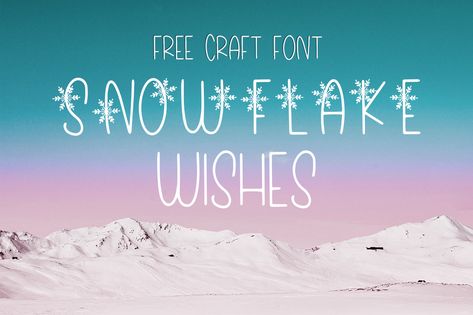 Free Snowflake Wishes Font Free Snowflake Svg, Snowflake Font, Snowflake Quote, Snowflake Stationary Printable Free, Frozen Font, Free Commercial Fonts, Cricut Expression, Monogram Signs, Cricut Fonts