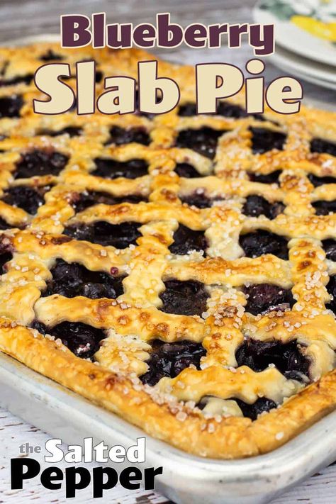 Blueberry pie for a crowd is exactly what this blueberry slab pie delivers! It's easy to make, absolutely delicious and perfect for entertaining. Slab pie is simply pie in a sheet pan. Slab Pies Recipes, Blueberry Slab Pie, Sheet Pies Dessert Recipes, Slab Pies, Blueberry Slab Pie Recipe, Cherry Slab Pie, Easy Blueberry Pie, Homemade Blueberry Pie, Blueberry Tart