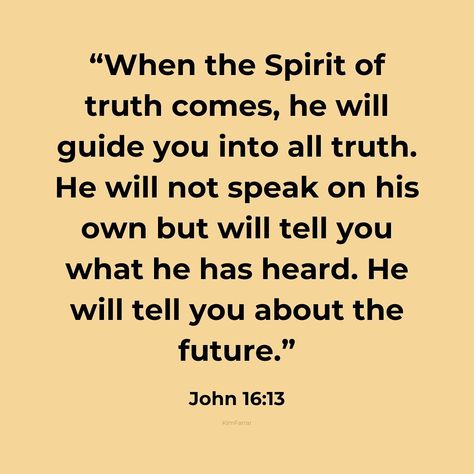 John 16:13 Do you always want to know the truth? Or would you rather someone sugar coat it or just tell you part of it? Sometimes the truth hurts but the truth is freedom. You can tell when people lie because they can’t remember everything they said the first time. They also get really mad when they’re called out for lying. They always try to turn it back on someone else instead of just fessing up. Before I became a Christian I could lie with the best of them. Giving my life to the Lord c... God Knows The Truth, John 16 13, The Truth Hurts, Jesus Kingdom, People Lie, Spirit Of Truth, But God, Truth Hurts, They Said