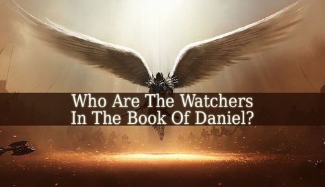 Who Are The Watchers In The Book Of Daniel? - to answer this question, we have to analyze the 3 verses of Daniel about the watchers (4:13, 4:17 and 4:23). Revelations End Times, Non Toxic Makeup Brands, The Book Of Daniel, Bible References, Organic Makeup Brands, Daniel 3, Celestial Beings, Book Of Daniel, Abraham And Sarah