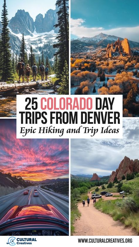 A collage featuring hikers in snowy Colorado mountains, dramatic red rock formations, a scenic sunset drive, and a lush hiking trail, showcasing 25 Colorado Day Trips From Denver: Epic Hiking and Trip Ideas. One Week Colorado Itinerary, Day Trips From Denver Colorado, Denver Colorado Things To Do Summer, Road Trip Colorado, Day Trips From Denver, Colorado Vacation Summer, Idaho Springs, Road Trip To Colorado, Mile High City