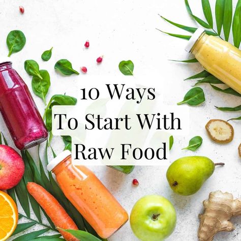 If you’re looking to upgrade your diet with some raw, plant-based goodness check out my top 10 ways to start with raw food. Raw Food Breakfast Ideas, Vegan Ribs, Vegan Plan, Raw Vegan Diet, Raw Foods, Raw Diet, Raw Food Diet, Diet Guide, Diets For Beginners