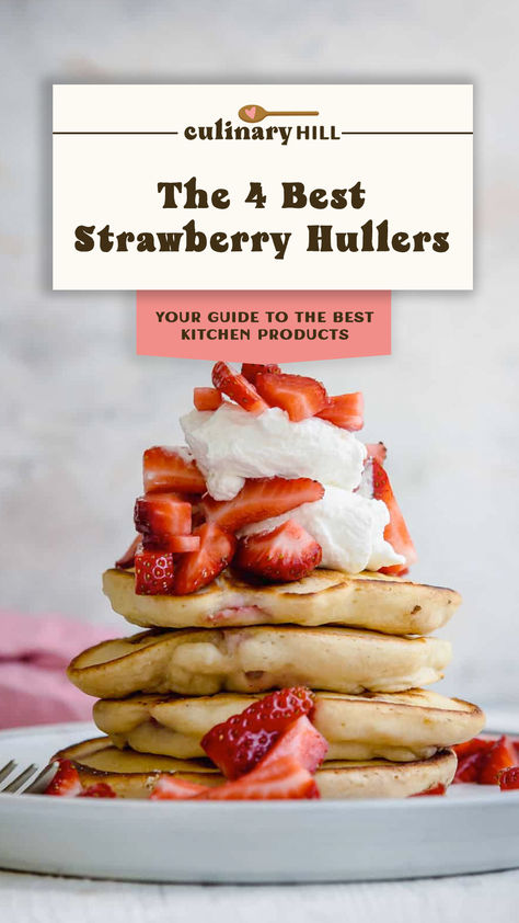 Picture of a white plate with a pile of pancakes topped with strawberries and whipped cream. Strawberry Huller, Kitchen Games, Kitchen Equipment, Kitchen Products, Summer Season, My Favorites, Cool Kitchens, The 4, This Summer