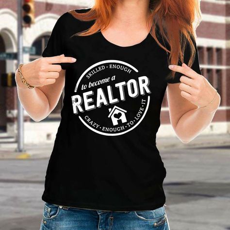 Realtor Tshirts Ideas, Realtor Apparel, Realtor Tshirt, Realtor Swag, Realtor Fashion, Realtor Lifestyle, Realtor Content, Realtor Outfits, Realtor Shirts