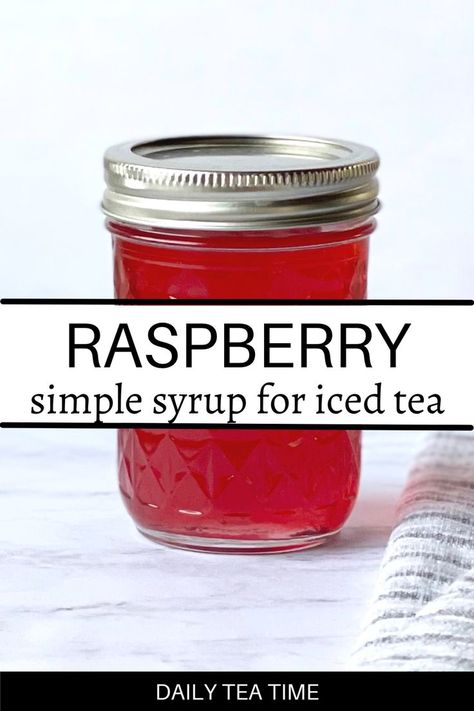 Raspberry syrup is perfect for sweetening iced tea and more. This all-natural recipe contains real raspberries. It is the perfect addition to a refreshing summer drink! Simple Syrup For Iced Tea, Raspberry Iced Tea Recipe, Raspberry Syrup Recipe For Drinks, Raspberry Syrup For Drinks, Raspberry Tea Recipe, Raspberry Syrup Recipe, Tea Syrup Recipe, Raspberry Ice Tea Recipe, Raspberry Simple Syrup