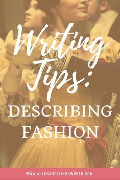 Writing Tips: Describing Fashion Fashion Writing, Esl Writing, Writing Diary, California Chic, Words Writing, Writing Fiction, Writer Tips, A Writer's Life, Writers Notebook