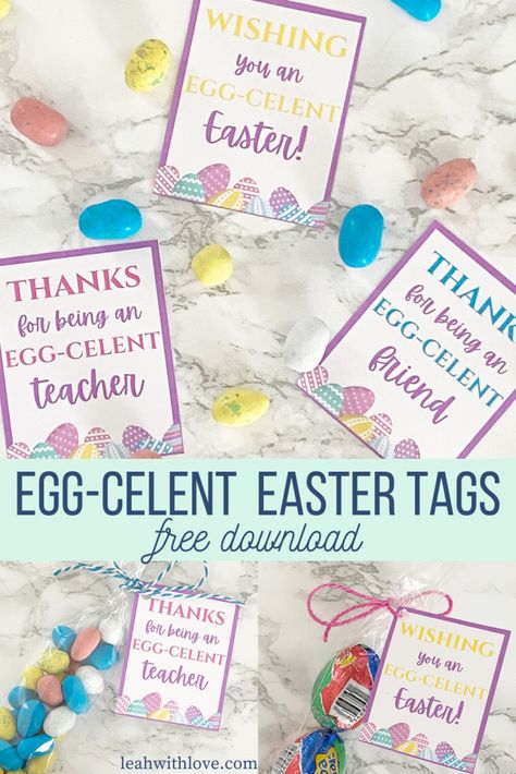 Eggcellent Teacher Free Printable, Easter Teacher Tags Free Printable, Easter Gift For Teacher, Easter Gift Tags Printable Free, Easter Gifts For Teachers, Easter Classroom Gifts, Easter Tags Free Printable, Easter Teacher Appreciation, Diy Easter Treats