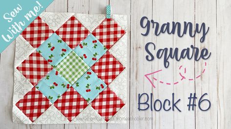 Sew With Me - Granny Square - Block #6 - Confessions of a Homeschooler Granny Square Block, Granny Square Quilt Block, Granny Square Quilt Block Free Pattern, Erica Arndt, Album Quilt, Granny Square Quilt, Thread Catcher, Plain Canvas, Classic Quilts