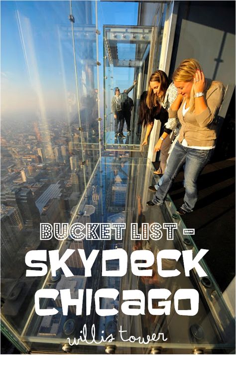 Must see event on my life long bucket list. Chicago's sears tower (now willis tower) and the skydeck. Chicago Skydeck, Willis Tower Skydeck, Willis Tower Chicago, Skydeck Chicago, Completed Bucket List, Chicago Trip, Sears Tower, Life List, Chicago Travel