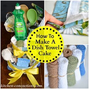 Creative Soap Ideas: Dish Towel Cake (Step-by-Step Tutorial) #Palmolive25Ways #cbias - Kitchen Concoctions Dish Towel Cakes, Kitchen Towel Cakes, Towel Cake, Towel Cakes, Soap Ideas, Diy Gift Baskets, Towel Crafts, Gift Tea, Gift Cake