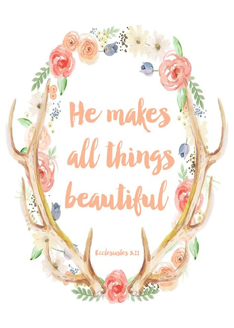 These free printable scripture art pieces will help you decorate with bible verses quick and easy, they also make the perfect affordable and thoughtful gift! He Makes All Things Beautiful, No Ordinary Girl, Give Me Jesus, Ayat Alkitab, Floral Wreaths, All Things Beautiful, Scripture Art, My Savior, Verse Quotes