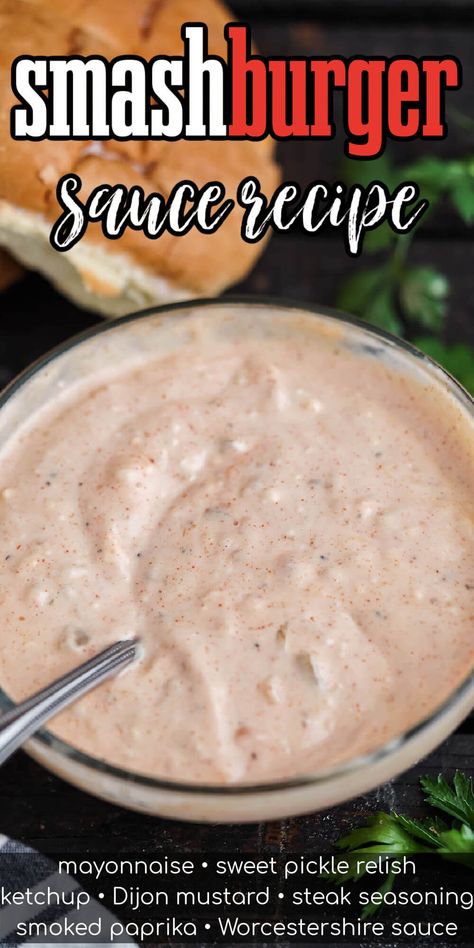 Homemade Hamburger Sauces, Easy Burger Sauce Recipe, Burgers Sauce Recipe, Smash Burger Fries Recipe, The Best Burger Sauce, Sauce For Burgers Hamburgers, Burger Dressing Recipe, Best Smash Burger Sauce, Best Sauce For Burgers