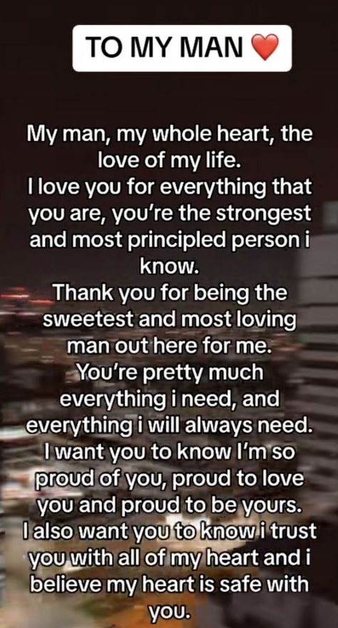 Love Husband Quotes My Man, Husband To Be Quotes, Love Quotes For Him Husband, Most Romantic Quotes, To My Man, Sweetheart Quotes, About Love Quotes, Love Poems For Him, Love My Husband Quotes