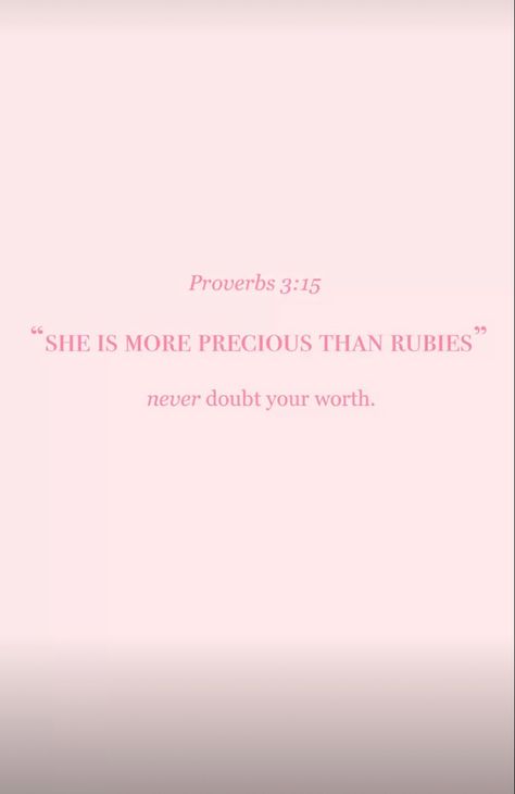 God Beauty Quotes, Pink Quotes Aesthetic Bible Verse, Proverbs 3 15 Wallpaper Pink, Beauty Scripture Quotes, Pink And White Bible Verse, What Does The Bible Say About Love, Bible Quotes About Self Love, Cute Bible Verses About Love, Feminine Bible Verses