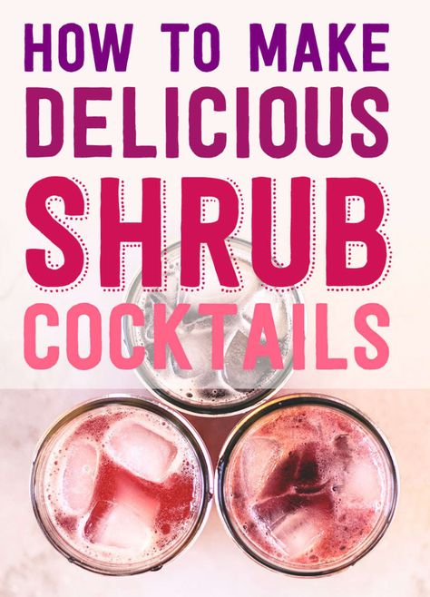 Here's What You Should Be Drinking This Summer Drinking Shrubs, Shrub Cocktails, Shrub Drink, Balsamic Cherries, Fruit Vinegar, Shrub Recipe, Vinegar Drinks, Fruit Sugar, Drinking Vinegar