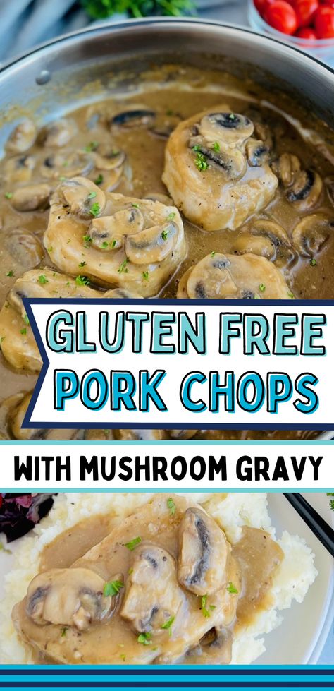 A skillet and a plate with pork chops and mushroom gravy with text overlay. Porkchops Mushrooms Gravy, Gluten Free Boneless Pork Chop Recipes, Pork Chop Recipes Dairy Free, Gluten Free Dairy Free Pork Chop Recipes, Gluten Free Pork Recipes, Dairy Free Pork Chops, Gluten Free Pork Chop Recipes, Gluten Free Pork Chops, Pork Chip Recipes