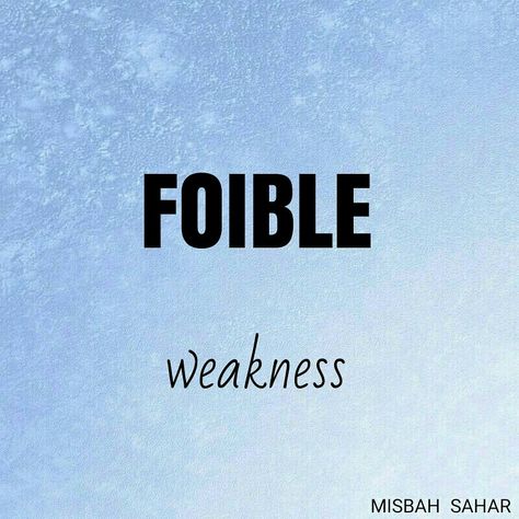 Foible New Vocabulary Words, English Phrases Idioms, Uncommon Words, English Vocab, Interesting English Words, Good Vocabulary Words, Weird Words, Unusual Words, Good Vocabulary