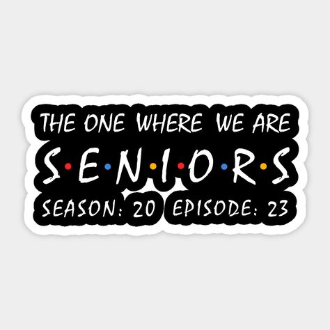 Funny Graduation Stickers 2023, Seniors 2023 Stickers, Seniors 2024 Logo Aesthetic, Class Of 2023 Quotes, Senior Stickers 2023, Senior 2023 Stickers, Stickers For Senior Jackets, Senior 2024 Stickers, Class Of 2023 Aesthetic