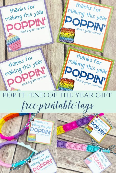 Pop It End of the Year Tags - Leah With Love Pop It Tags For Students Free, Pop It Gift Tag For Students, Thanks For Popping In Printable Free, End Of Year Student Gifts, End Of School Year Gifts For Students, End Of The Year Student Gifts, End Of Year Gifts For Students, Student Gifts End Of Year, Kids Pop