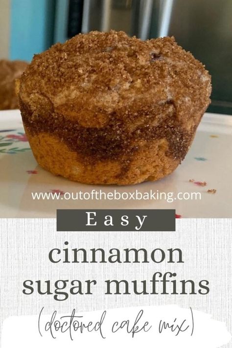 cinnamon sugar muffins from out of the box baking.com Muffin Recipes Cinnamon, Doctored Cake Mix Recipes, Cinnamon Streusel Muffins, Cinnamon Sugar Recipes, Cinnamon Sugar Muffins, Cake Mix Doctor, Muffins For Breakfast, Cake Mix Muffins, Homemade Peanut Butter Cookies