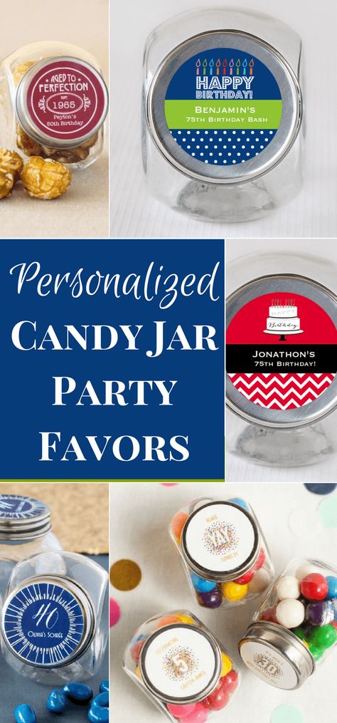 Candy Jar Party Favors - Adorable personalized candy jars are fun party favors for any birthday party!  So many styles and colors - the hardest part will be choosing the right one!  Click to purchase or get ideas on how to fill the candy jars. 75th Birthday Party Favors, Easy Party Favors, Jar Party Favors, Personalized Candy Jars, 90th Birthday Decorations, 80th Birthday Decorations, Easy Party Favor, 90th Birthday Invitations, Party Favor Ideas